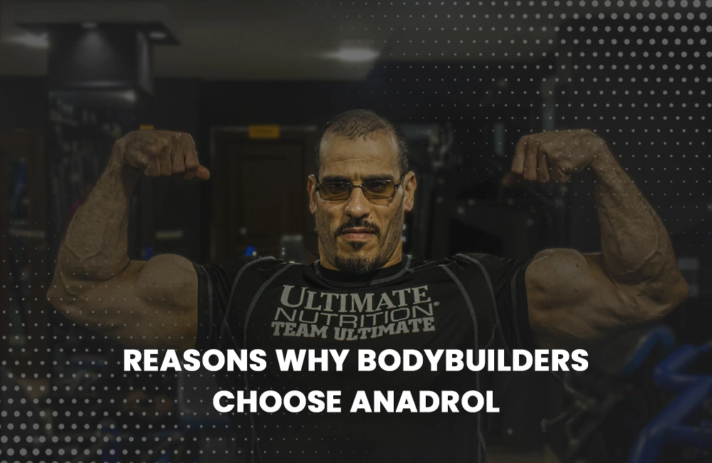 Why bodybuilders use Anadrol